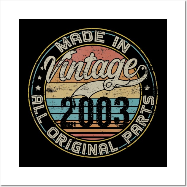 Classic 17th Birthday Gift For Men Women Vintage 2003 Wall Art by teudasfemales